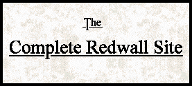 The Complete Redwall Site.
